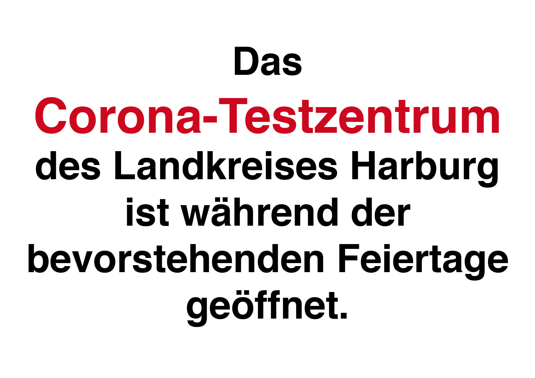 Read more about the article Corona-Testzentrum des Landkreises Harburg auch während der bevorstehenden Feiertage geöffnet